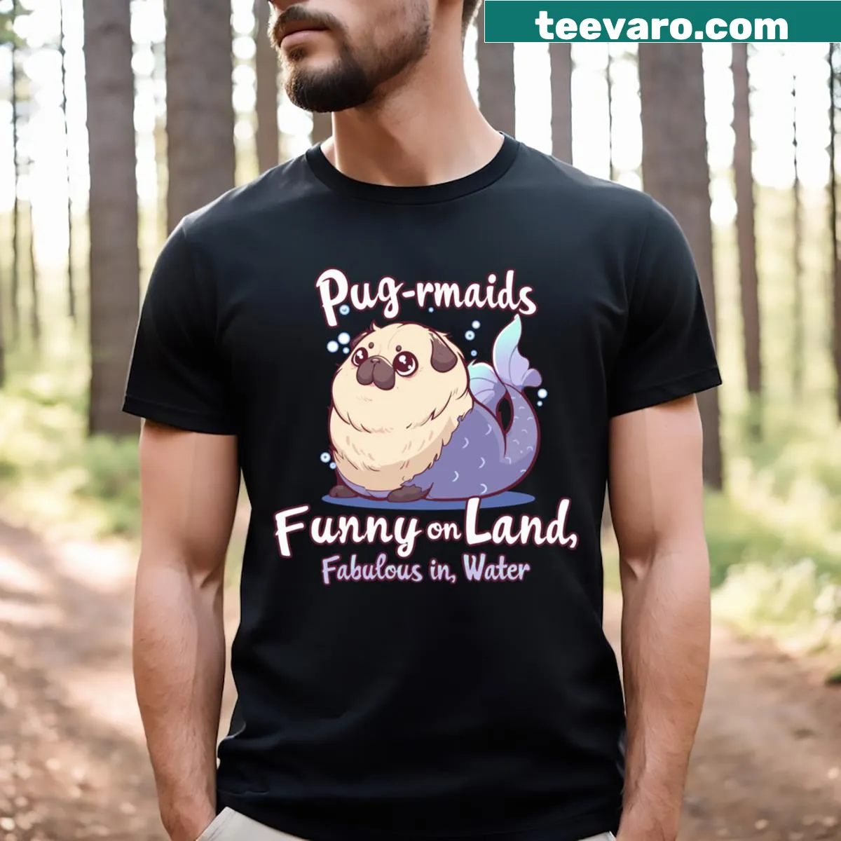 Funny T-shirt featuring a pug mermaid design with humorous text — on a men's t-shirt