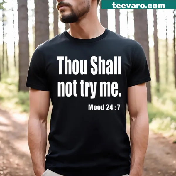 Bold black T-shirt with the phrase Thou Shall Not Try Me