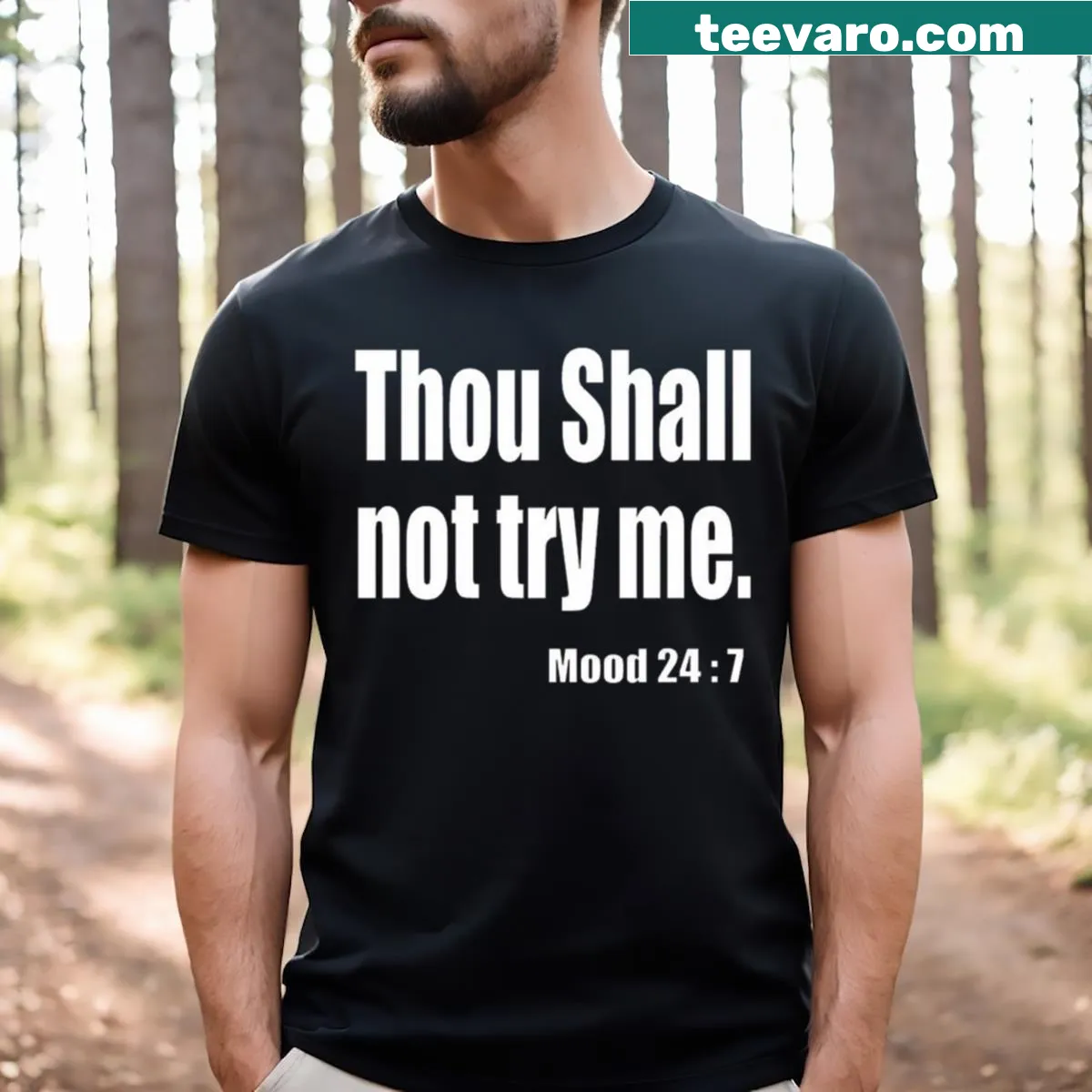 Bold black T-shirt with the phrase Thou Shall Not Try Me — on a men's t-shirt
