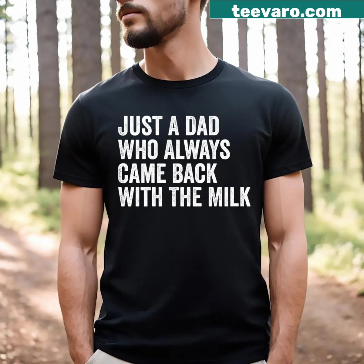 Funny Father's Day T-shirt with text about a dad and milk — on a men's t-shirt