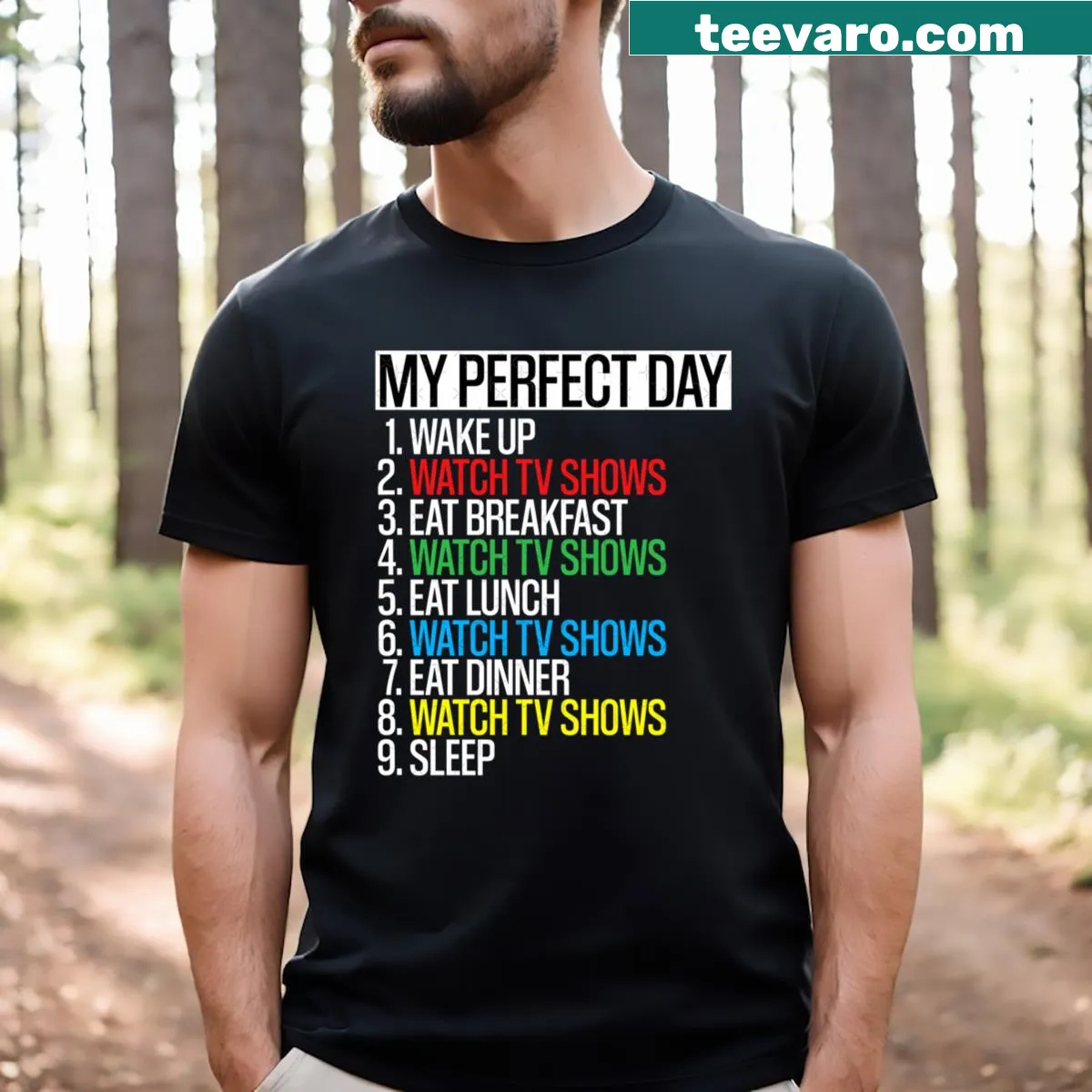 T-shirt with text about a perfect day watching TV shows — on a men's t-shirt