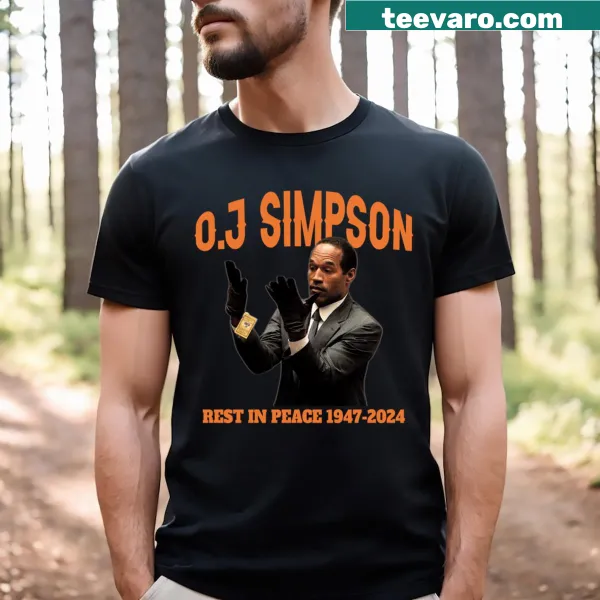 T-shirt with text 'OJ Simpson, Rest In Peace' in a nostalgic style.