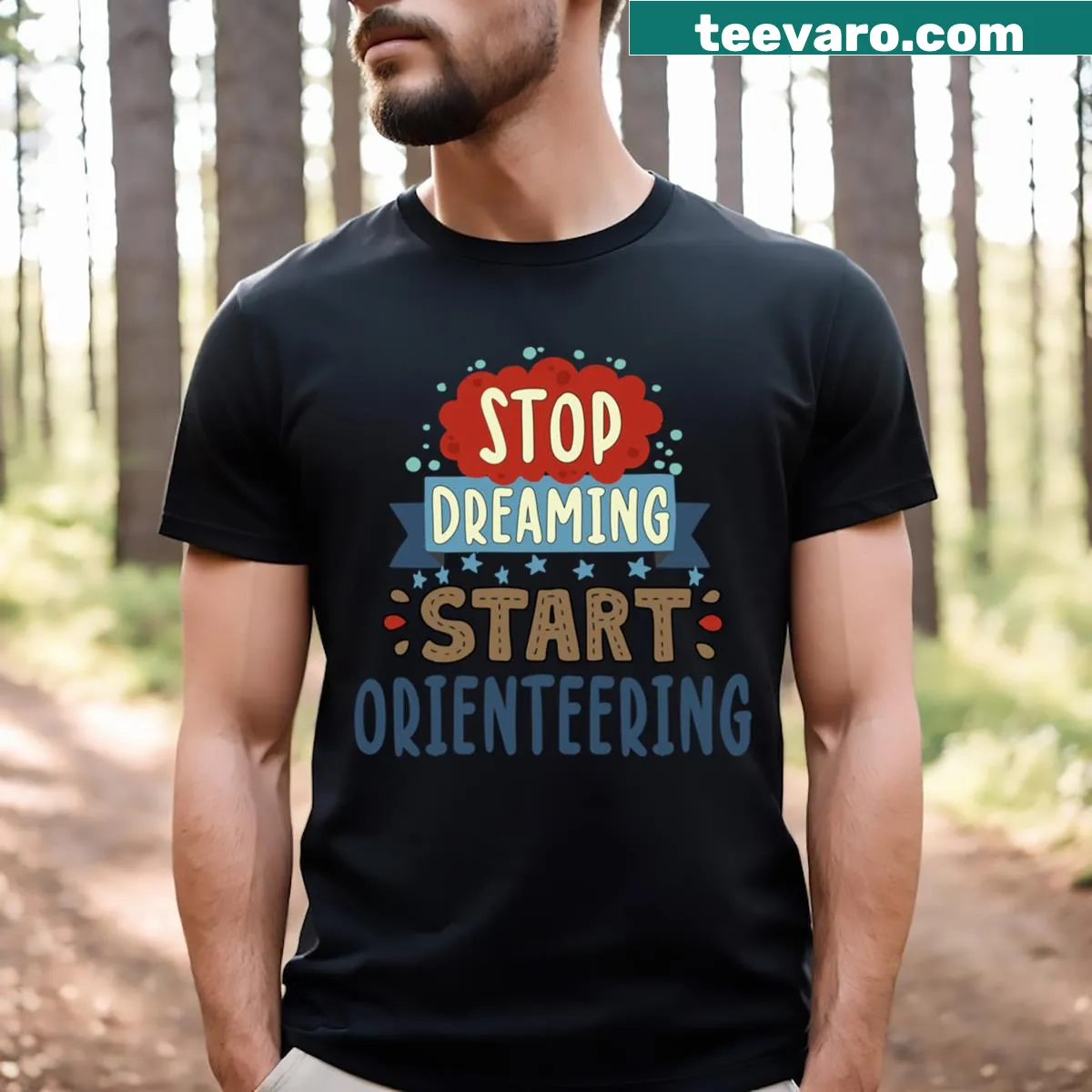 Inspirational typography graphic t-shirt about orienteering — on a men's t-shirt