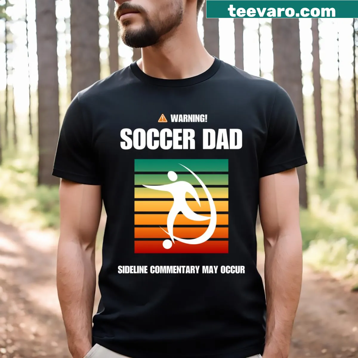T-shirt for soccer dads with humorous sideline commentary warning — on a men's t-shirt