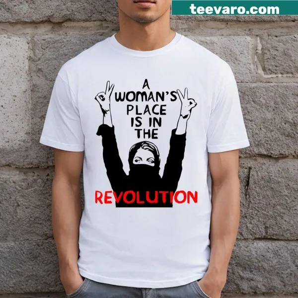 Empowering feminist tee with 'A Woman's Place Is In The Revolution' text