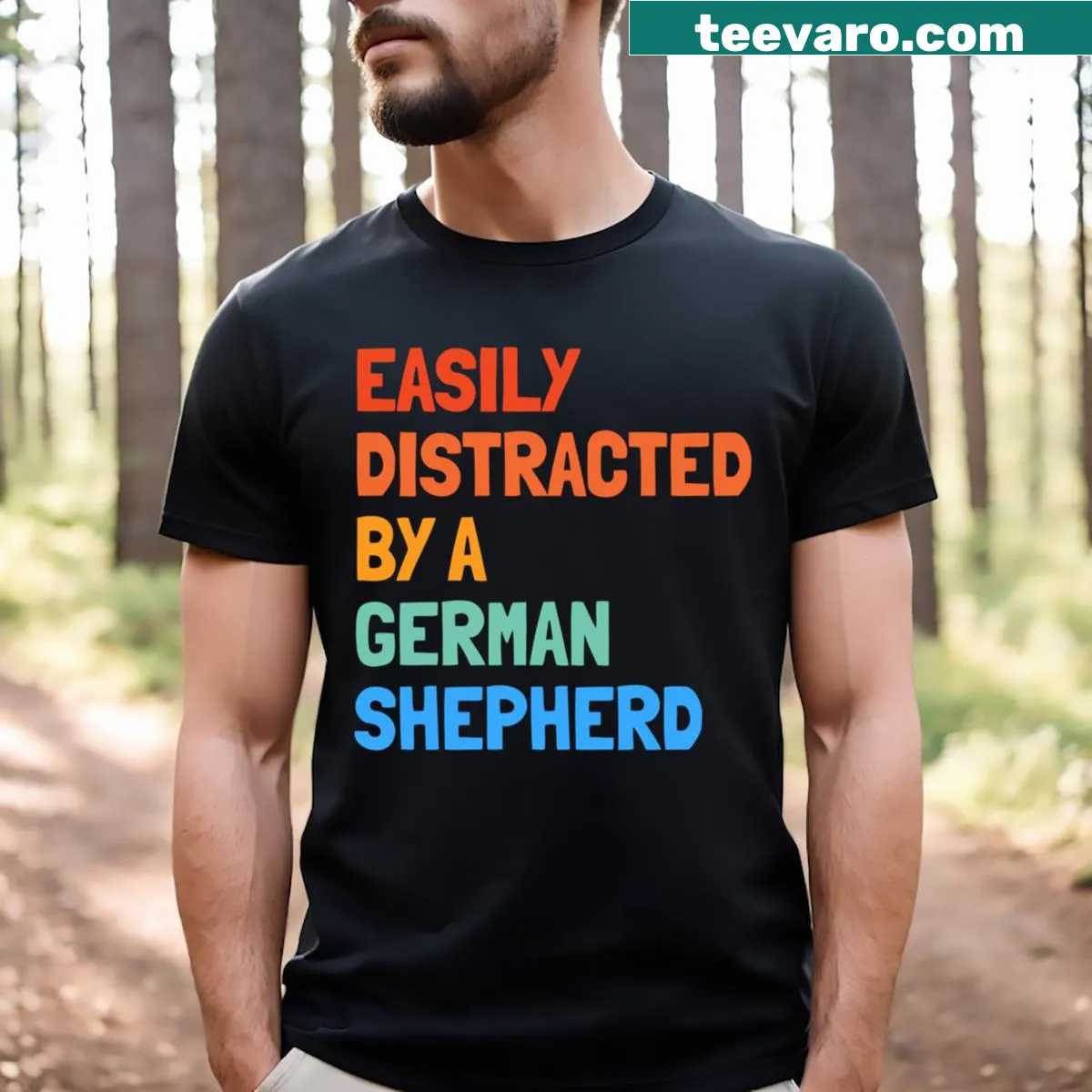 Funny t-shirt for dog lovers stating 'Easily Distracted By A German Shepherd' — on a men's t-shirt