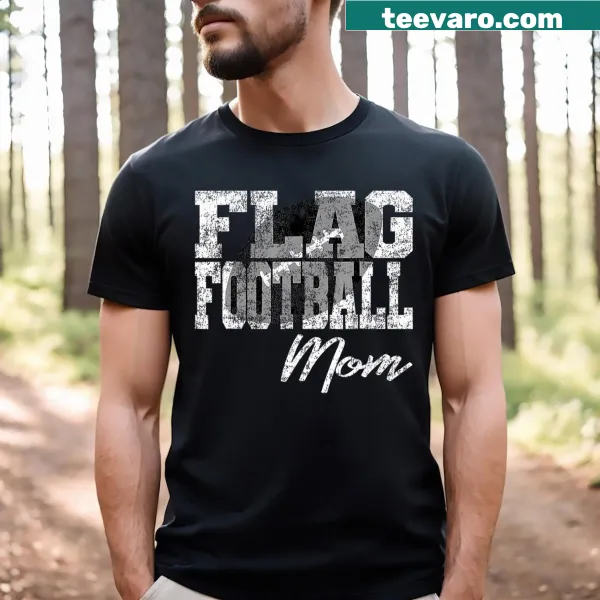 T-shirt for moms with text 'Flag Football Mom'