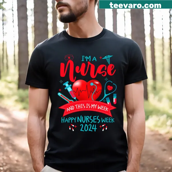 Nurses Week 2024 T-shirt with a proud message for nurses.