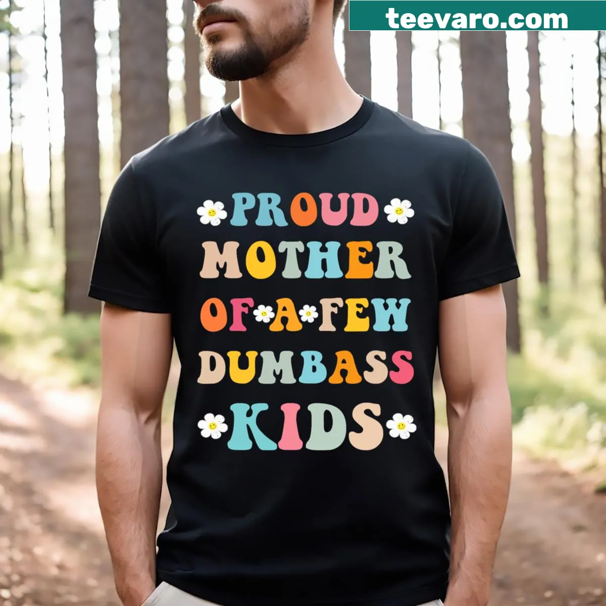 Humorous Proud Mother Stepmom t-shirt with witty text — on a men's t-shirt
