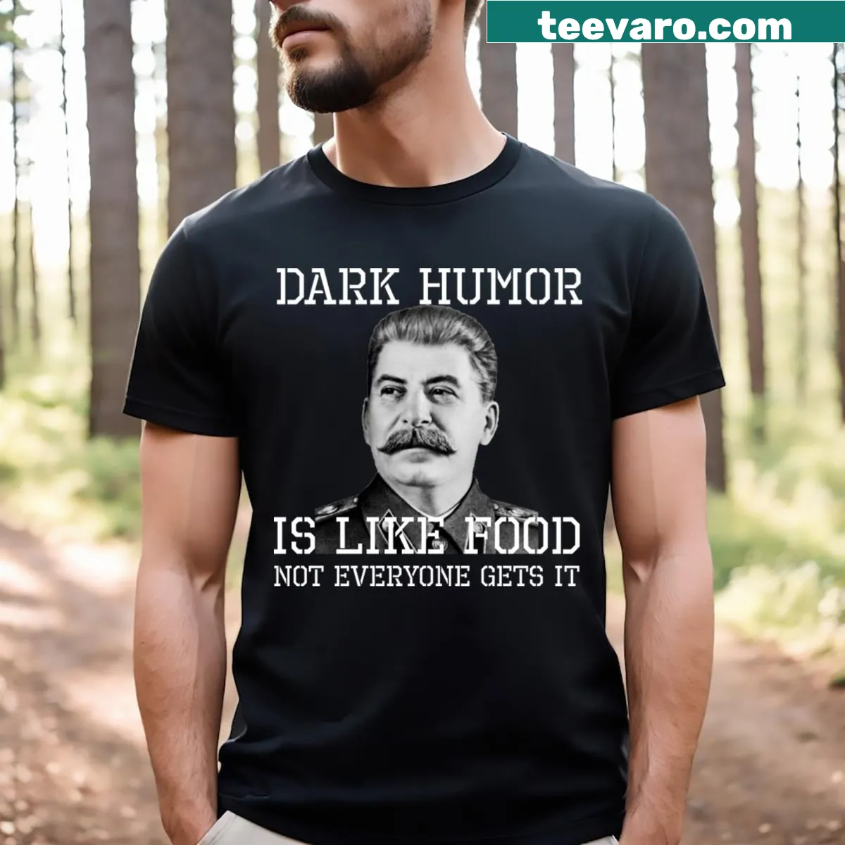 T-shirt with the phrase 'Dark Humor Is Like Food Not Everyone Gets It'. — on a men's t-shirt