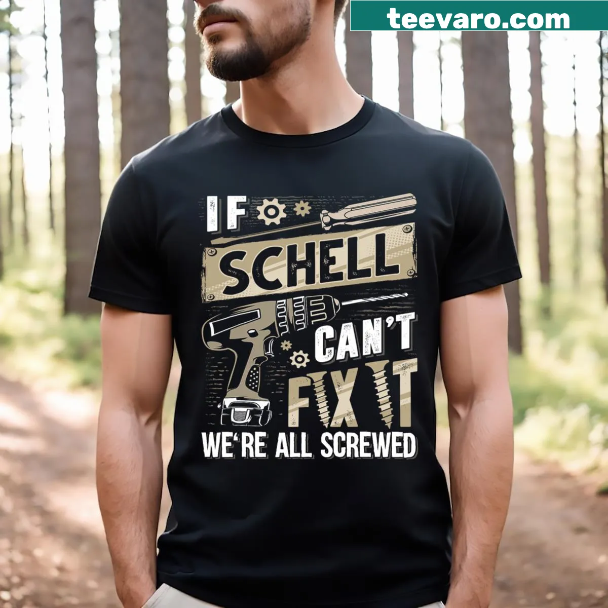 Humorous Schell fix it saying t-shirt — on a men's t-shirt