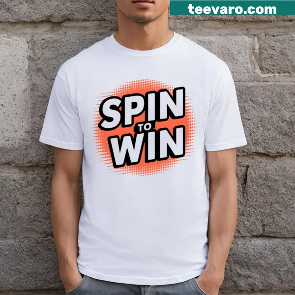 Playful t-shirt with the phrase 'Spin To Win' in fun typography.
