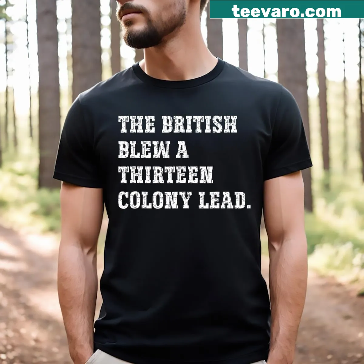Funny Philadelphia T-shirt with text about British losing colonies — on a men's t-shirt