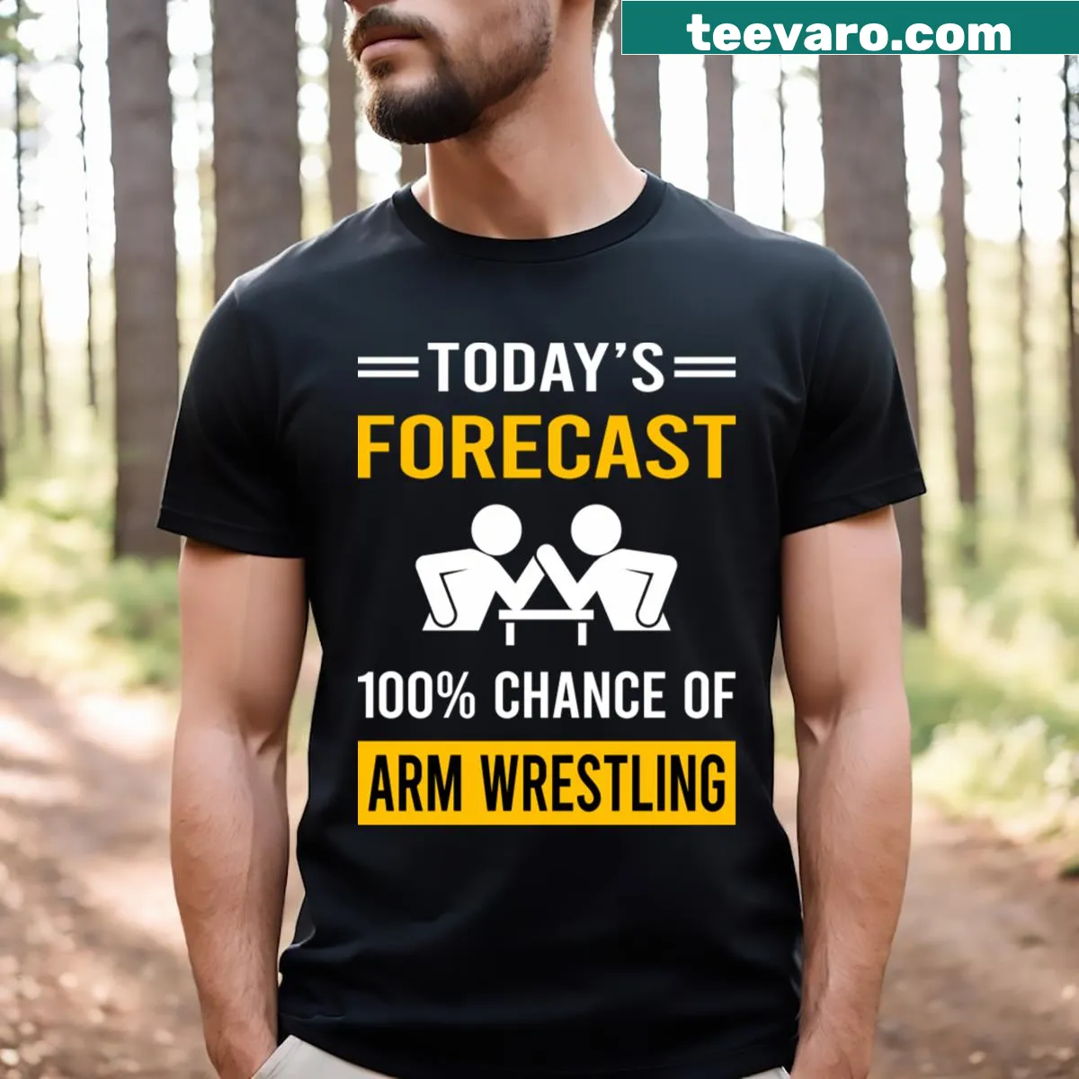 T-shirt with bold text 'Today Forecast: Arm Wrestling' design. — on a men's t-shirt