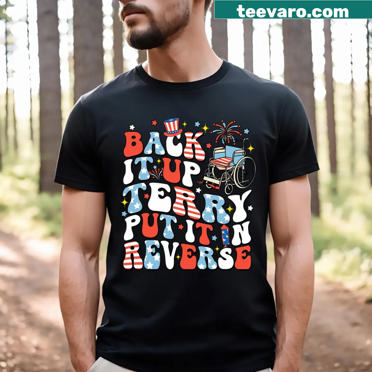 Funny Fourth of July T-shirt with Back It Up Terry phrase — on a men's t-shirt