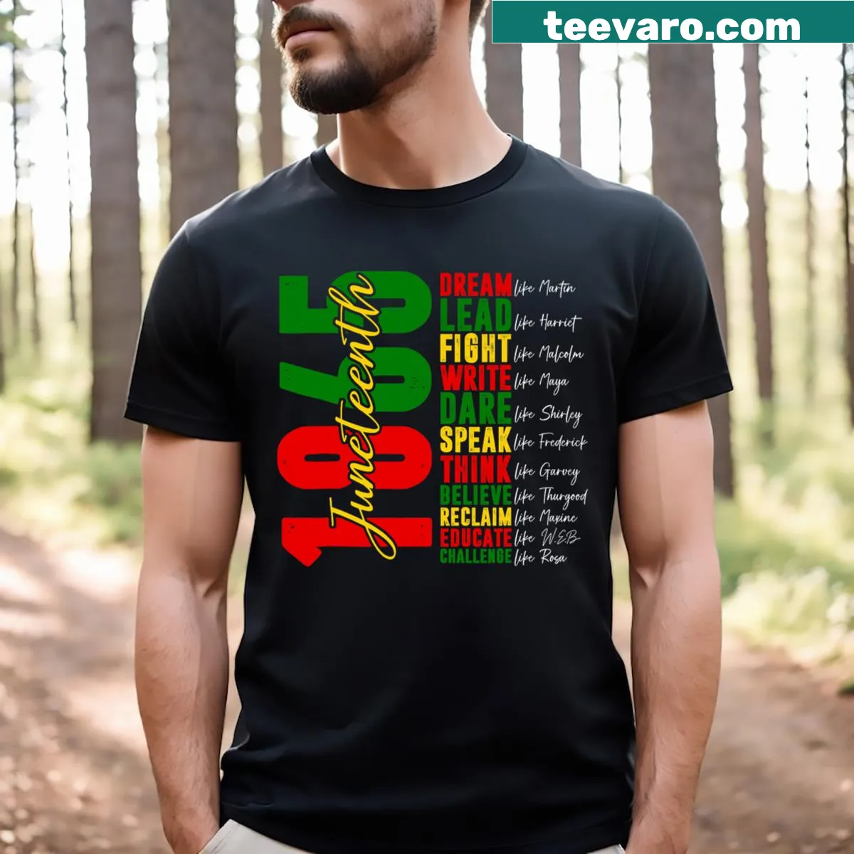 Juneteenth T-shirt with Dream Like Leaders text — on a men's t-shirt
