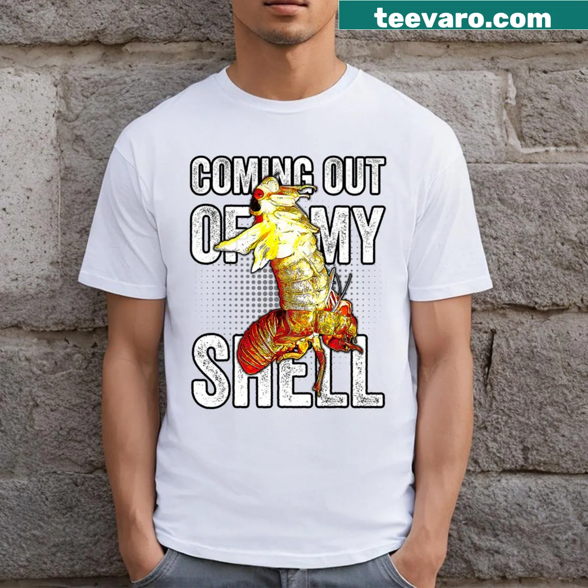 Funny graphic t-shirt about cicadas coming out of their shell — on a men's t-shirt