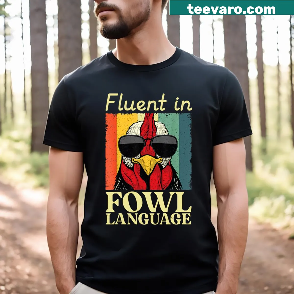 Funny text 'Fluent In Fowl Language' on a chicken-themed t-shirt — on a men's t-shirt