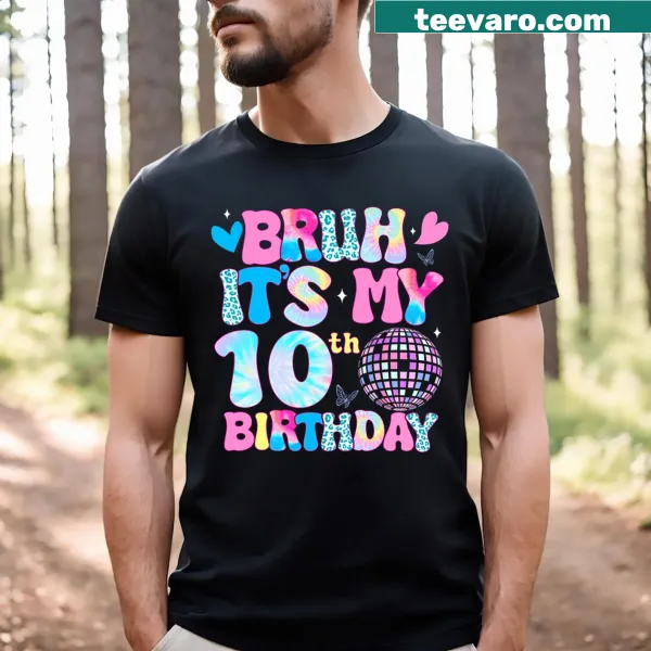 Funny 10th birthday t-shirt with Groovy Bruh slogan