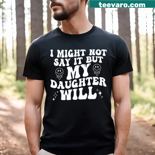 Funny mom and daughter t-shirt with clever saying
