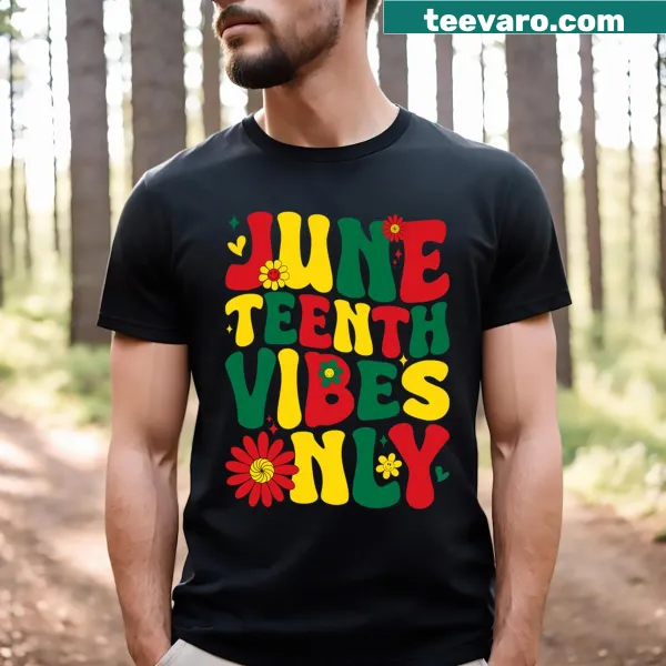Juneteenth Vibes Only shirt with date 1866 for freedom
