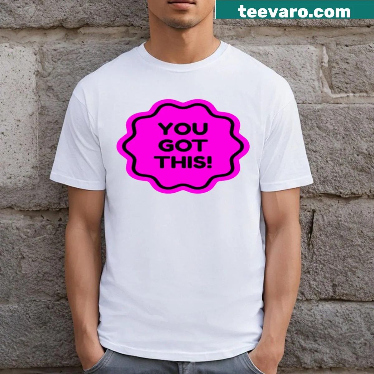 Inspirational t-shirt with 'You Got This' text — on a men's t-shirt