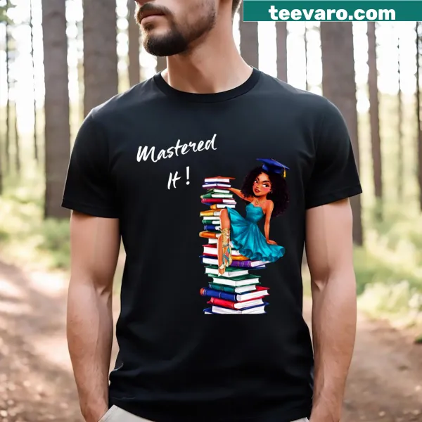 T-shirt celebrating MBA achievement with humorous text.
