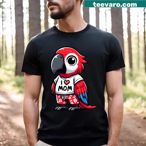 Illustrated t-shirt with a scarlet macaw and the phrase I Love Mom