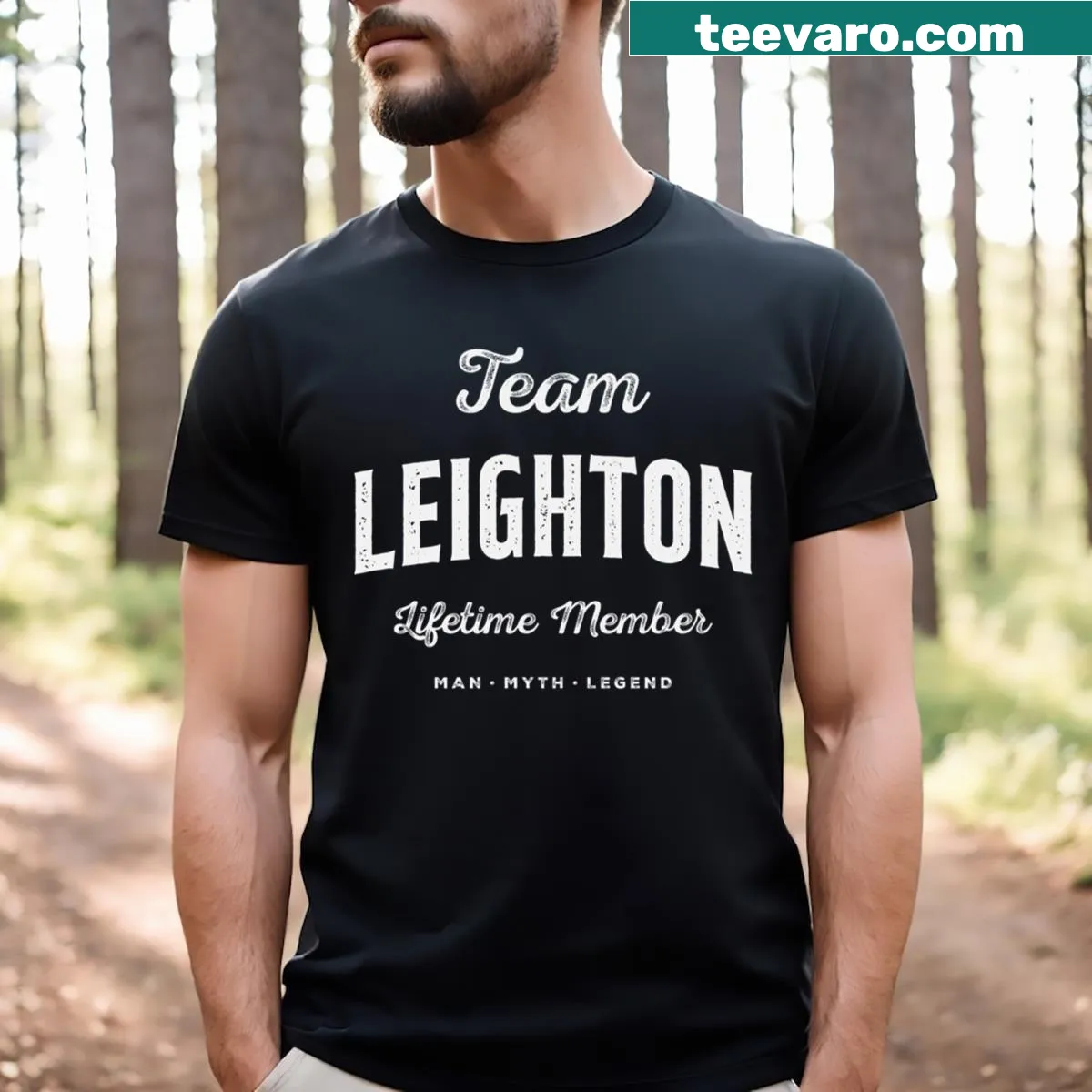 Team Leighton lifetime member funny t-shirt — on a men's t-shirt