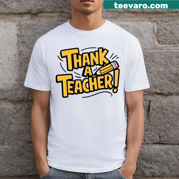 Thank A Teacher! Elementary Music Teacher shirt with cheerful text