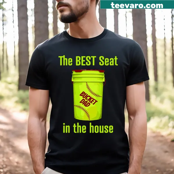 Softball dad t-shirt with 'Best Seat In The House' slogan