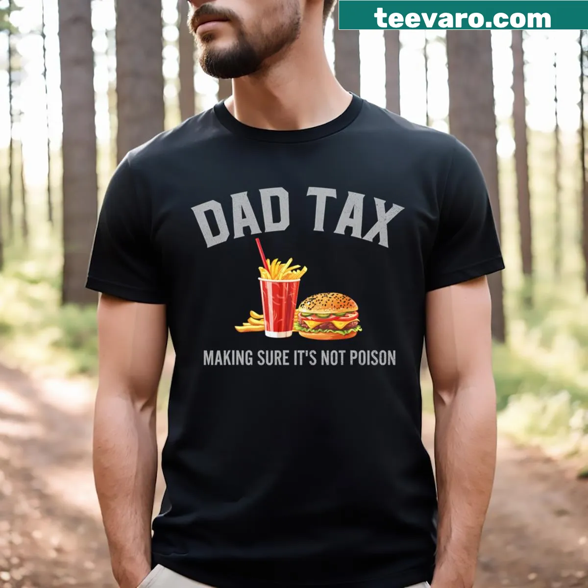 Funny Dad Tax t-shirt with humorous text about not poisoning food — on a men's t-shirt