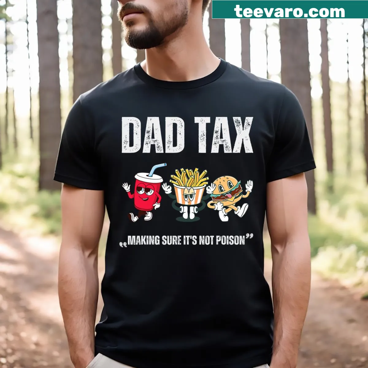 Funny dad shirt with 'dad tax' saying — on a men's t-shirt