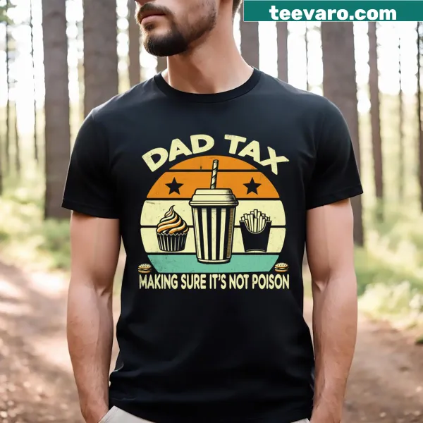Vintage-style Dad Tax t-shirt with humorous text