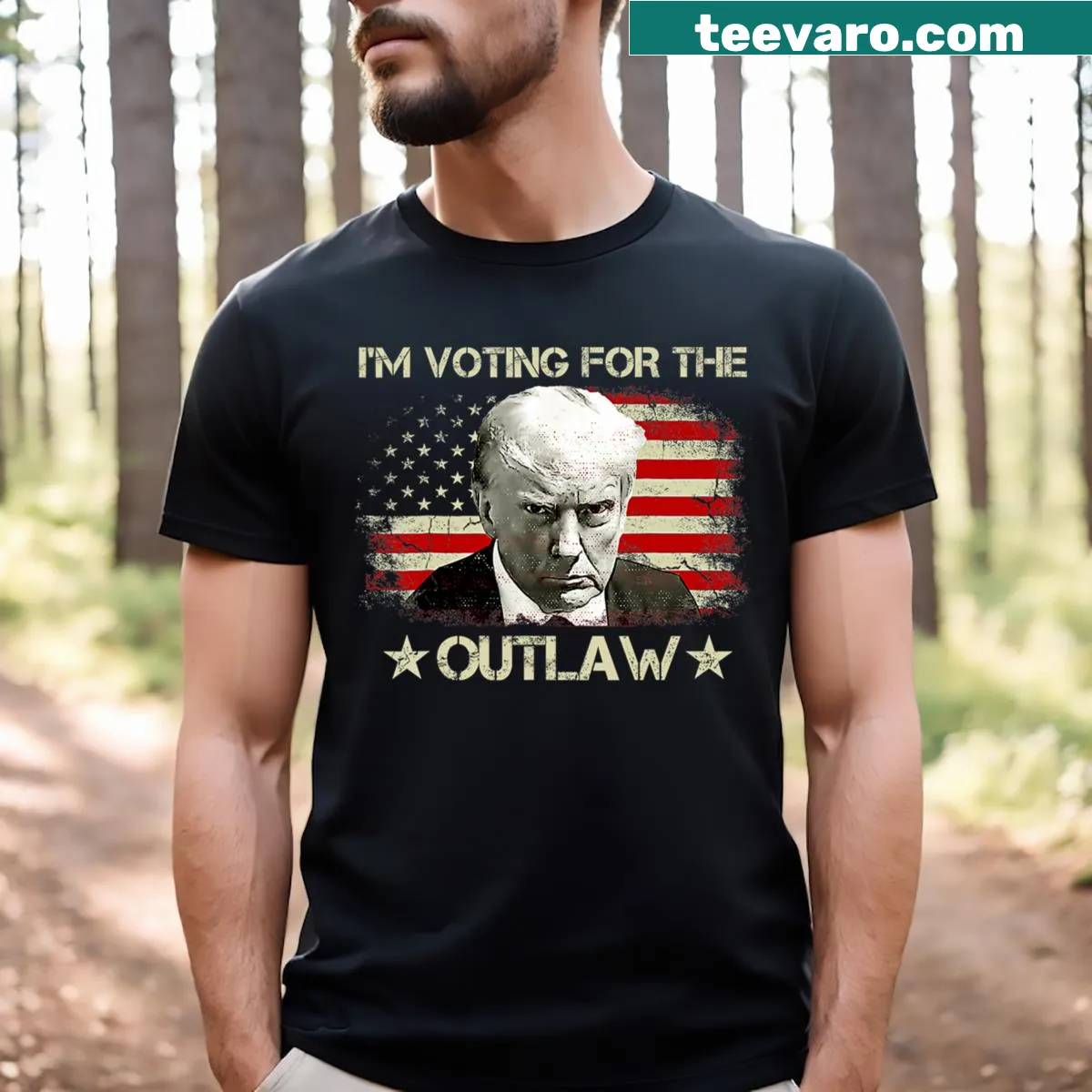 T-shirt with text about voting for an outlaw wanted for president — on a men's t-shirt