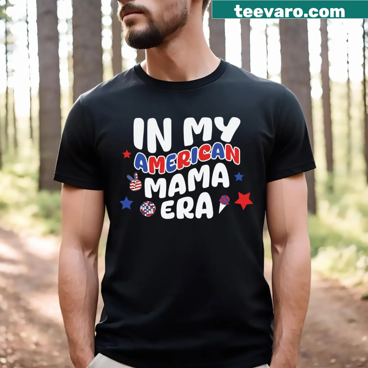 Fourth of July T-shirt for moms with text about being in an American mama era — on a men's t-shirt