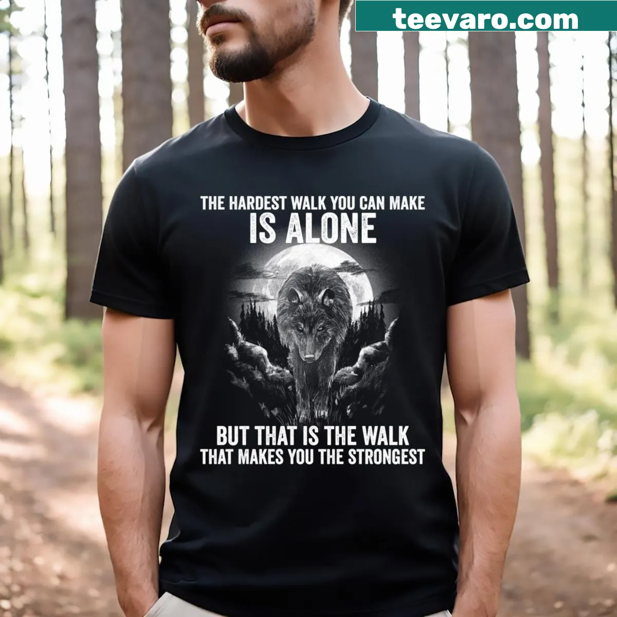 Funny t-shirt with wolf silhouette and text about walking alone — on a men's t-shirt