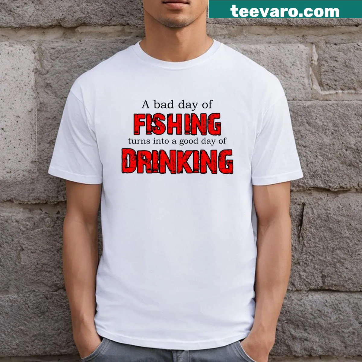Funny fishing t-shirt with a quote about bad fishing days and drinking. — on a men's t-shirt