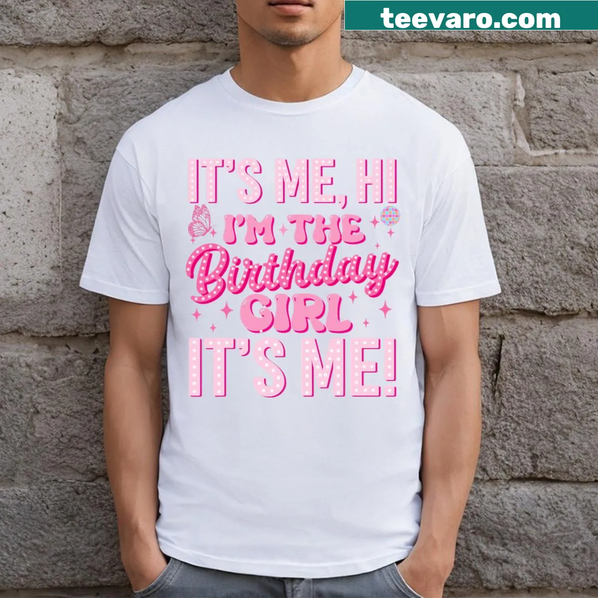 Birthday party t-shirt with text Hi I'm the Birthday Girl — on a men's t-shirt