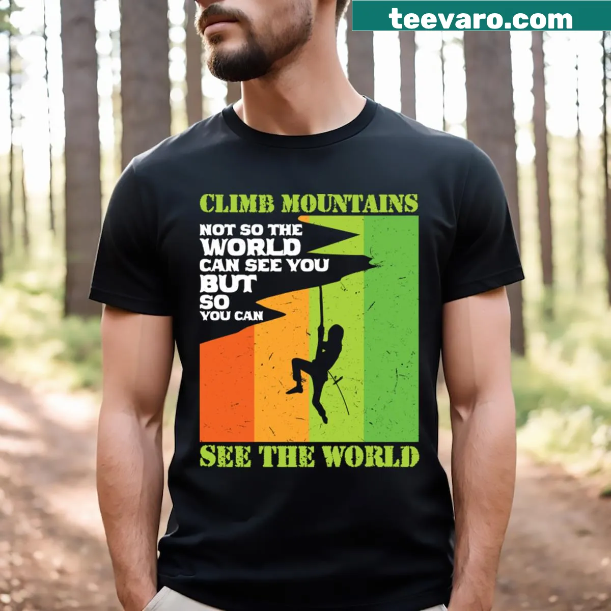 Inspirational T-shirt with mountain climbing quote — on a men's t-shirt