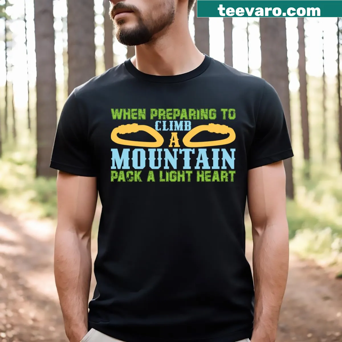 T-shirt with inspirational quote about climbing mountains — on a men's t-shirt
