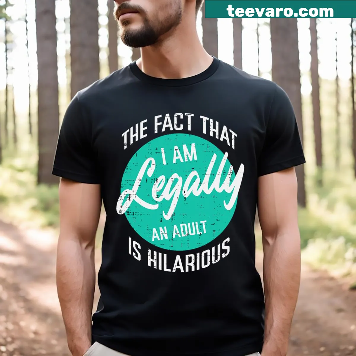 T-shirt proclaiming 'I'm Legally Adult' for 18th birthdays. — on a men's t-shirt