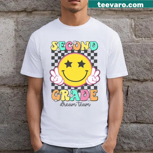T-shirt celebrating the 'Second Grade Dream Team' with cheerful text