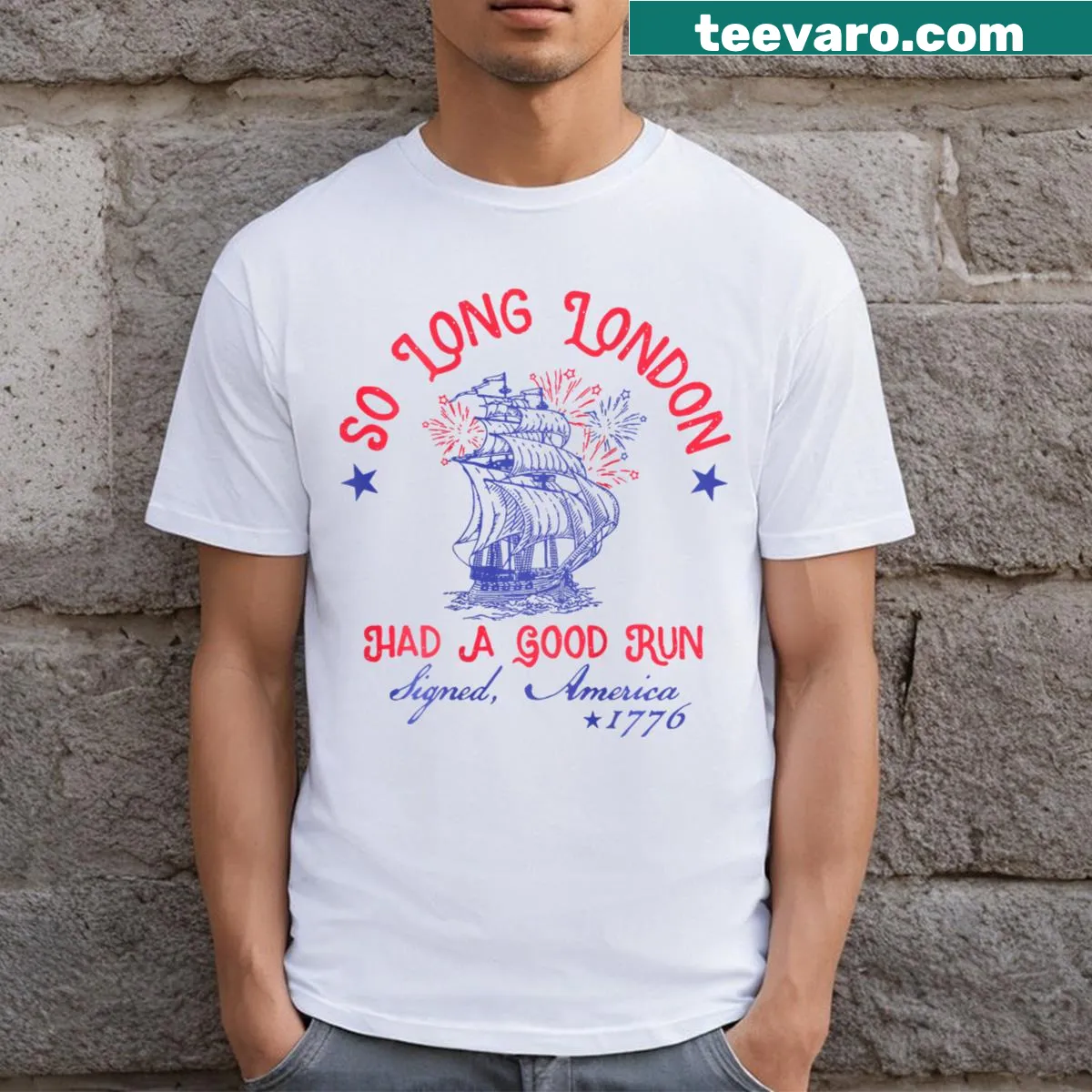 Funny T-shirt with the phrase 'So Long London Had A Good Run' for July 4th — on a men's t-shirt