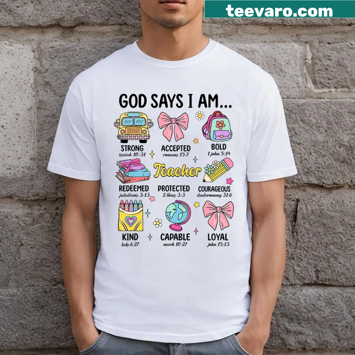 Inspirational T-shirt for teachers with Christian message and humor. — on a men's t-shirt