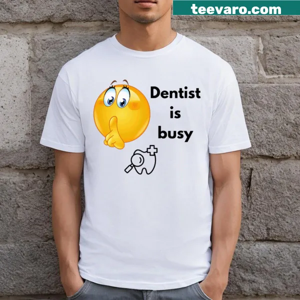 Playful typography T-shirt for busy dentists