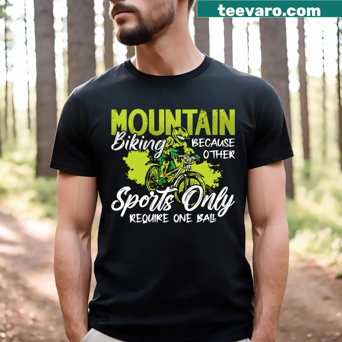 Funny T-shirt with the phrase 'Mountain Biking Because Other Sports' — on a men's t-shirt