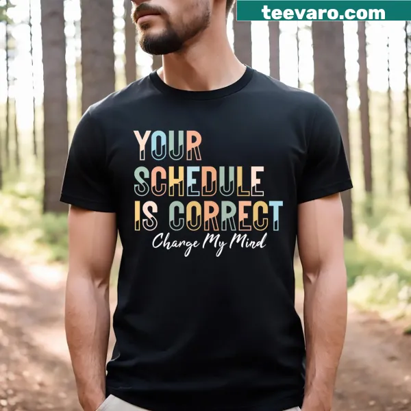 Back to school life T-shirt with humorous schedule message