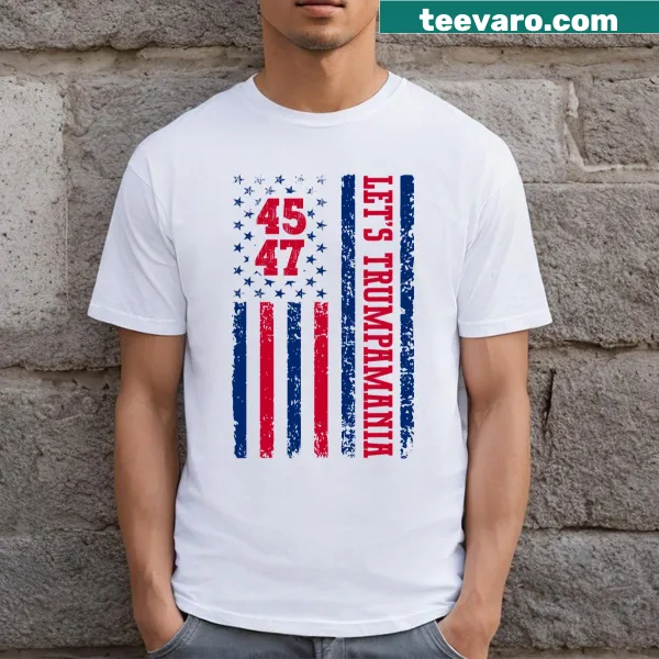 Lets Trumpamania 45 47 Trump 2024 T-shirt with bold graphic