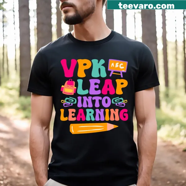 Vpk Leap Into Learning t-shirt for teachers and students